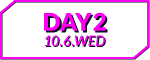 Day2 10/6 WED